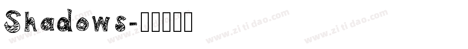 Shadows字体转换