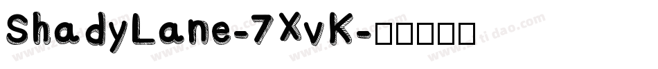 ShadyLane-7XvK字体转换