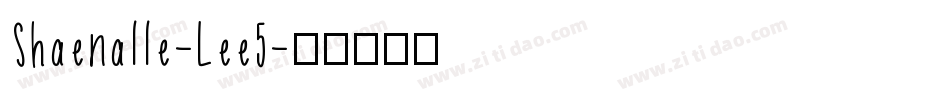 Shaenalle-Lee5字体转换