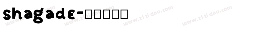 shagade字体转换
