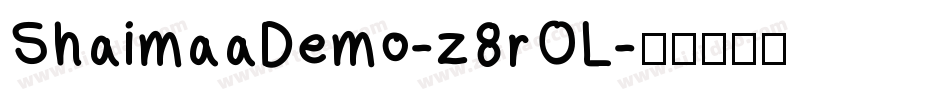 ShaimaaDemo-z8rOL字体转换