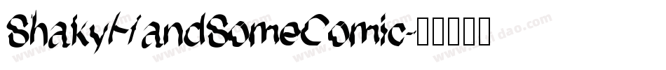 ShakyHandSomeComic字体转换