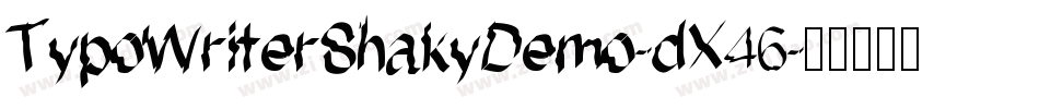 TypoWriterShakyDemo-dX46字体转换