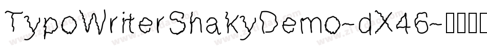 TypoWriterShakyDemo-dX46字体转换