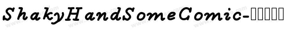 ShakyHandSomeComic字体转换