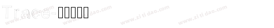 Trace字体转换