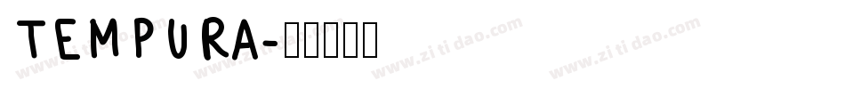 TEMPURA字体转换