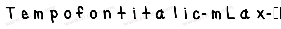 Tempofontitalic-mLax字体转换