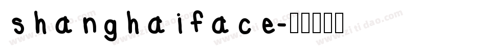 shanghaiface字体转换