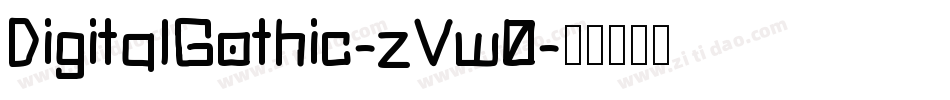 DigitalGothic-zVw0字体转换