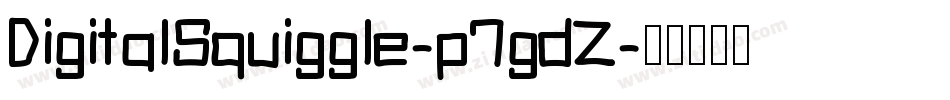 DigitalSquiggle-p7gdZ字体转换