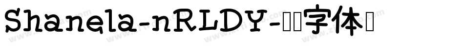 Shanela-nRLDY字体转换