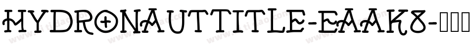 HydronautTitle-EaaK8字体转换