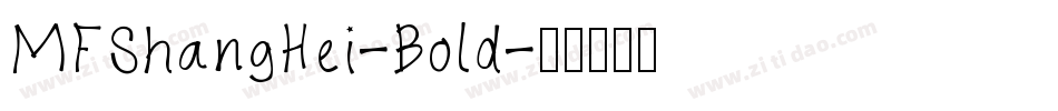 MFShangHei-Bold字体转换