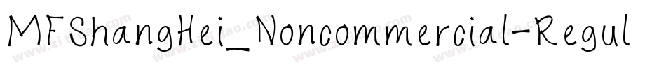 MFShangHei_Noncommercial-Regular字体转换