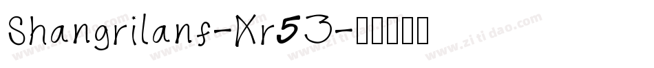 Shangrilanf-Xr5Z字体转换
