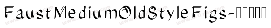 FaustMediumOldStyleFigs字体转换
