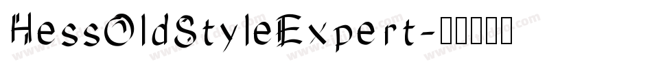HessOldStyleExpert字体转换