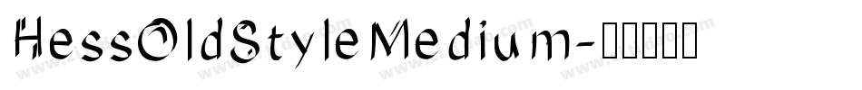 HessOldStyleMedium字体转换