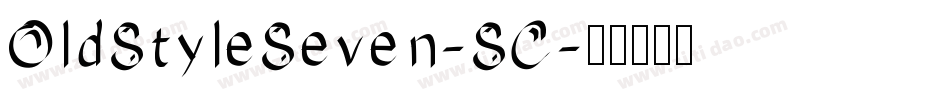 OldStyleSeven-SC字体转换