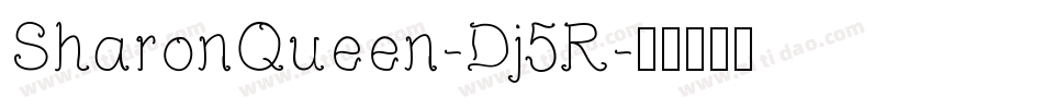 SharonQueen-Dj5R字体转换