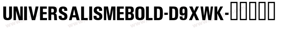 UniversalismeBold-d9xWK字体转换