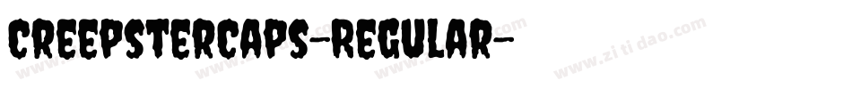 CreepsterCaps-Regular字体转换