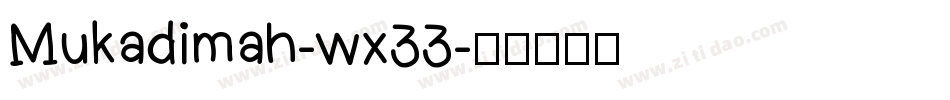 Mukadimah-wx33字体转换