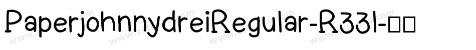 PaperjohnnydreiRegular-R33l字体转换