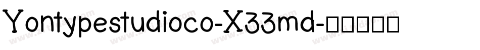 Yontypestudioco-X33md字体转换