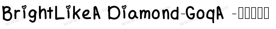 BrightLikeADiamond-GoqA字体转换