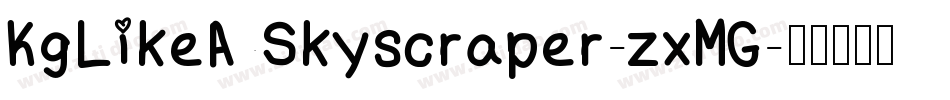 KgLikeASkyscraper-zxMG字体转换