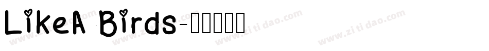 LikeABirds字体转换