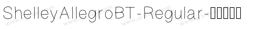 ShelleyAllegroBT-Regular字体转换