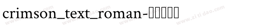 crimson_text_roman字体转换