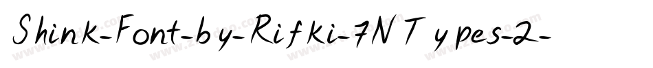 Shink-Font-by-Rifki-7NTypes-2字体转换