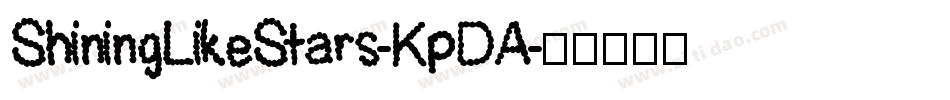 ShiningLikeStars-KpDA字体转换