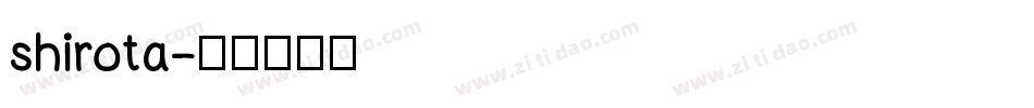 shirota字体转换