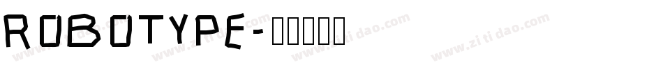 ROBOTYPE字体转换