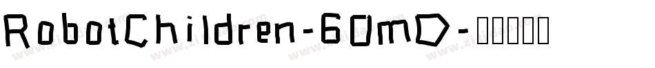RobotChildren-6OmD字体转换