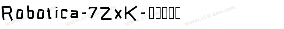 Robotica-7ZxK字体转换