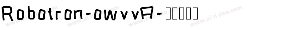 Robotron-owvvA字体转换