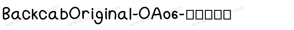 BackcabOriginal-OA06字体转换