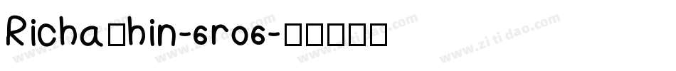 RichaThin-6r06字体转换