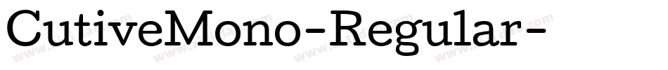 CutiveMono-Regular字体转换
