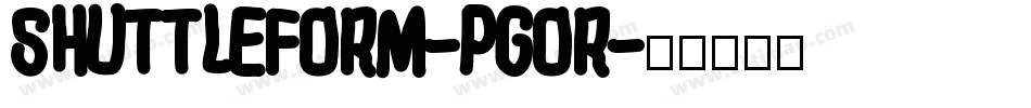 ShuttleForm-pgOr字体转换