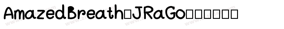 AmazedBreath-JRaGo字体转换