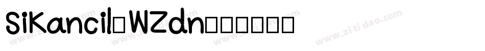 SiKancil-WZdn字体转换
