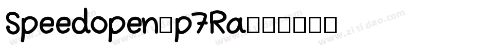 Speedopen-p7Ra字体转换