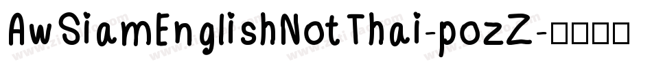 AwSiamEnglishNotThai-pozZ字体转换